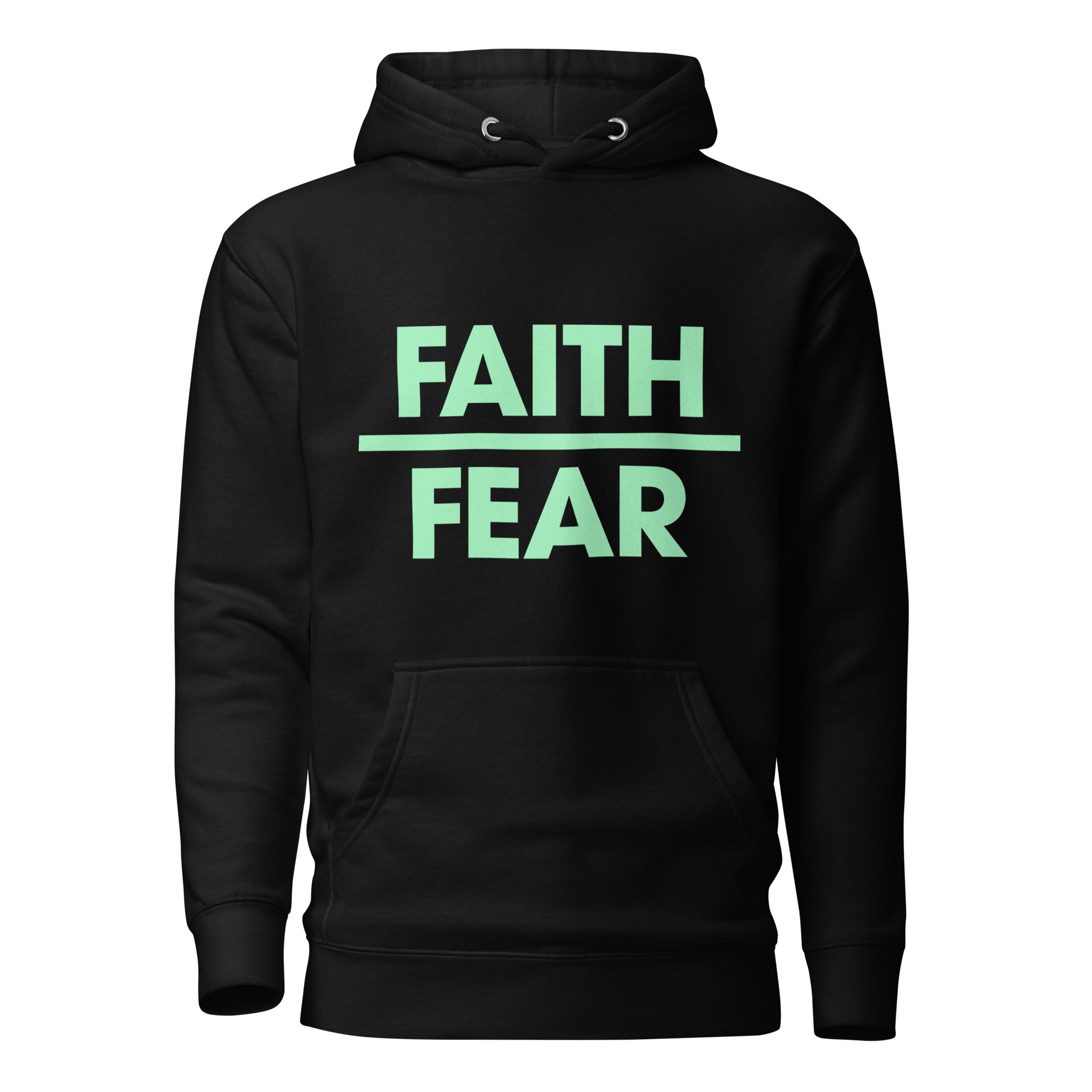 FAITH / FEAR (FIT Hoodie)